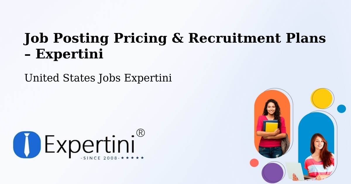 Job Posting Pricing & Recruitment Plans – Townsend - Townsend, United States Jobs Expertini